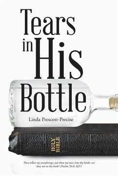 Tears in His Bottle - Prescott-Precise, Linda