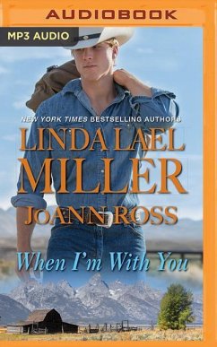 When I'm with You - Miller, Linda Lael; Ross, Joann