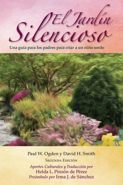 El Jardín Silencioso - Ogden, Paul W; Smith, David H