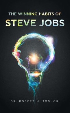 The Winning Habits of Steve Jobs - Toguchi, Robert M.