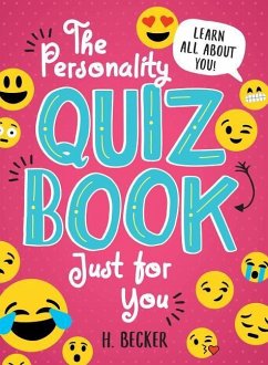 The Personality Quiz Book Just for You - Becker, H.