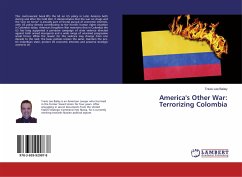 America's Other War: Terrorizing Colombia