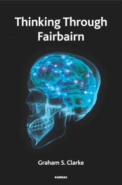 Thinking Through Fairbairn - Clarke, Graham S.