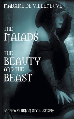 The Naiads * Beauty and the Beast - Barbot De Villeneuve, Gabrielle-Suzanne