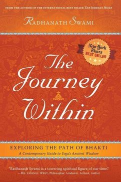 The Journey Within: Exploring the Path of Bhakti - Swami, Radhanath