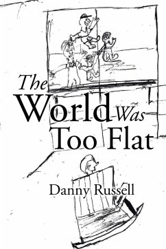 The World Was Too Flat - Russell, Danny