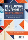 Developing Government Policy Capability: Policy Work, Project Management, and Knowledge Practices