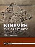 Nineveh, the Great City Nineveh, the Great City