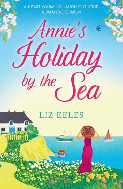 Annie's Holiday by the Sea - Eeles, Liz