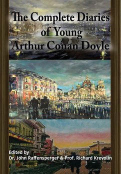 The Complete Diaries of Young Arthur Conan Doyle - Special Edition Hardback including all three 