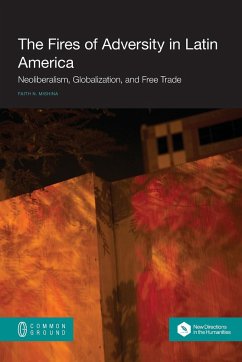 The Fires of Adversity in Latin America - Mishina, Faith N.