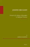 Joseph Ibn Kaspi: Portrait of a Hebrew Philosopher in Medieval Provence