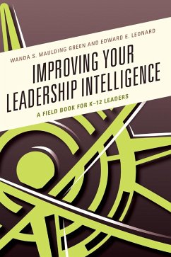 Improving Your Leadership Intelligence - Maulding Green, Wanda S.; Leonard, Edward E.