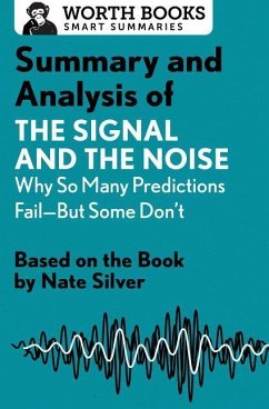 Summary and Analysis of The Signal and the Noise - Worth Books