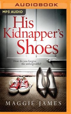 His Kidnapper's Shoes - James, Maggie