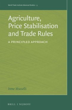 Agriculture, Price Stabilisation and Trade Rules: A Principled Approach - Musselli, Irene