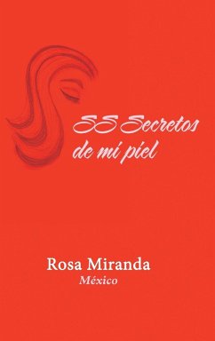 SS Secretos de mi piel - Miranda, Rosa