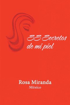 SS Secretos de mi piel - Miranda, Rosa