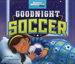 Goodnight Soccer - Dahl, Michael