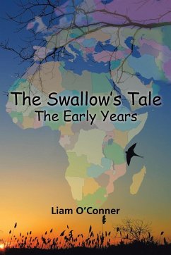 The Swallow's Tale - The Early Years - O'Conner, Liam