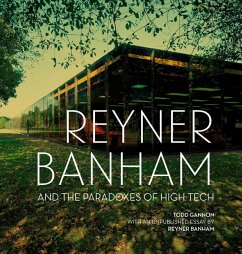Reyner Banham and the Paradoxes of High Tech - Gannon, Todd