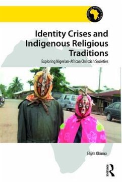 Identity Crises and Indigenous Religious Traditions - Obinna, Elijah