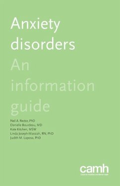 Anxiety Disorders: An Information Guide - Rector, Neil A.; Bourdeau, Danielle; Kitchen, Kate