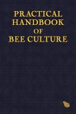 Practical Handbook of Bee Culture