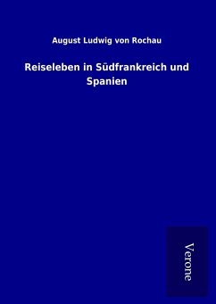 Reiseleben in Südfrankreich und Spanien