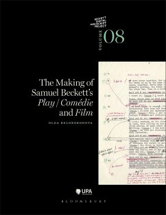 The Making of Samuel Beckett's Play/Comedie and Film - Beloborodova, Olga