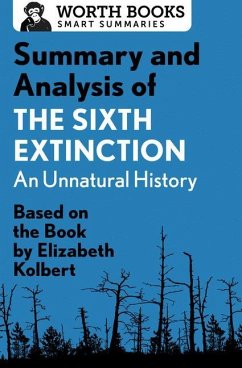 Summary and Analysis of The Sixth Extinction - Worth Books