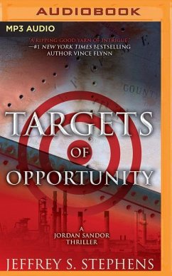 Targets of Opportunity - Stephens, Jeffrey S