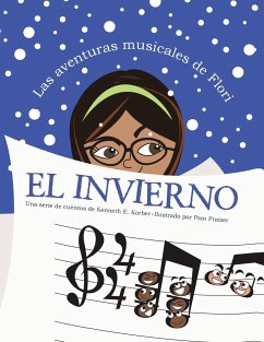 Las aventuras musicales de Flori: El invierno - Korber, Kenneth E.