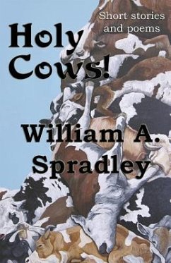 Holy Cows! - Spradley, William a.