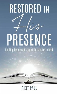 Restored in His Presence - Paul, Piely