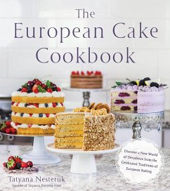 The European Cake Cookbook - Nesteruk, Tatyana