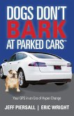 Dogs Don't Bark at Parked Cars