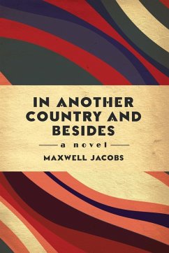 In Another Country, and Besides - Jacobs, Maxwell