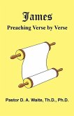 James: Preaching Verse-by-Verse