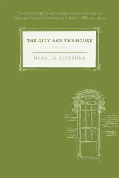 The City and the House - Ginzburg, Natalia