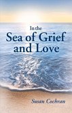 In the Sea of Grief and Love: Volume 1