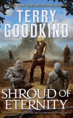 Shroud of Eternity: Sister of Darkness - Goodkind, Terry