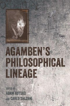 Agamben's Philosophical Lineage - Kotsko, Adam; Salzani, Carlo