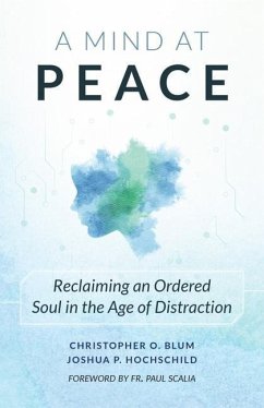 A Mind at Peace - Blum, Christopher; Hochschild, Joshua P