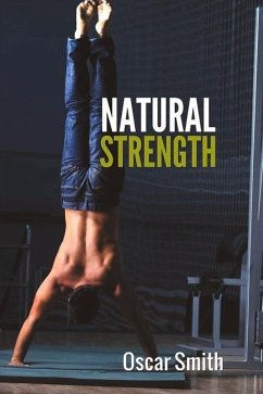 Natural Strength: Volume 1 - Smith, Oscar