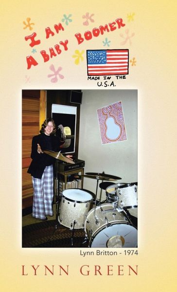 I Am a Baby Boomer Made in the U.S.A. I Am a Baby Boomer Made in the U.S.A.
