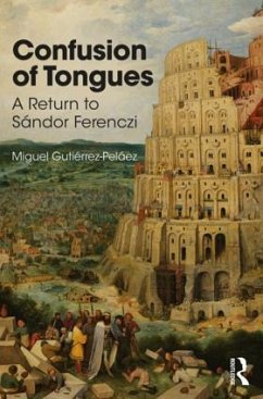 Confusion of Tongues - Gutierrez-Pelaez, Miguel