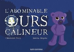 L'abominable ours câlineur - Ferry, Clémentine