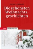 Die schönsten Weihnachtsgeschichten Die schönsten Weihnachtsgeschichten