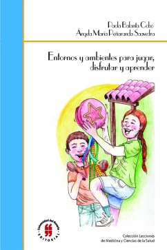Cover Entornos y ambientes para jugar, disfrutar y aprender (eBook, ePUB)